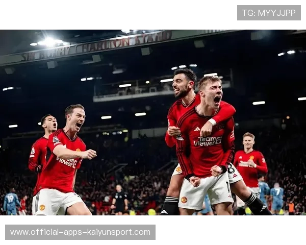 曼联全员迎战热刺，四强目标稳步推进